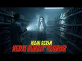 Lagu KISAH SERAM KEDAI RUNCIT TERBIAR