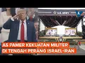 Download Lagu Momen AS Pamer Kekuatan Militer Angkatan Daratnya di Tengah Konflik Israel-Iran