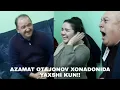 Lagu АЗАМАТ ОТАЖОНОВ хонадонида,яхши кун/БОҚҚИ 😂ТОЖИ😂👍👏