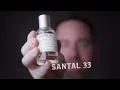 SANTAL 33 by Le Labo Perfumer Reviews