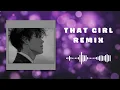 Download Lagu [ TIK TOK ] THAT GIRL REMIX - Tik Tok Relax