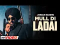 Lagu Mull Di Ladai | Jordan Sandhu | HD Video