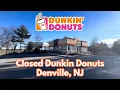 Closed Dunkin Donuts in Denville NJ