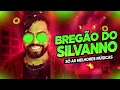 SILVANNO SALLES 2026 - BREGÃO DO SILVANNO - REPERTÓRIO JULHO - AS MAIS TOCADAS SILVANNO SALLES 2026