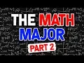 The Math Major Part 2