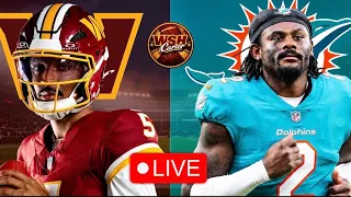 Washington Commanders vs Miami Dolphins WATCH PARTY LIVE PLAY BY PLAY REACTIONS WE ARE BACK