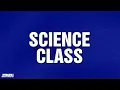 Science Class Category JEOPARDY