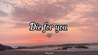 Joji Die For You Lyrics 