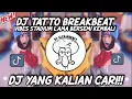 Lagu DJ TATTO BREAKBEAT VIBES STADIUM LAMA CHECK REMIX FULLBASS TIKTOK TERBARU 2025