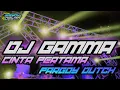 Dj Gamma Cinta Pertama Viral Tiktok Pargoy By Sandy Aslan