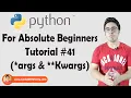 args and kwargs In Python Python Tutorials For Absolute Beginners In Hindi