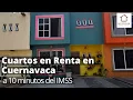 Cuartos en Renta a 10 min del IMSS Cuernavaca