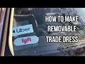 How to Make Removable Trade Dress for Uber or Lyft