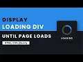 Show Loading Div While The Page Loads Completely HTML CSS jQuery