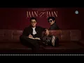 JAAN-E-JAAN (Slowed + Reverb) | Aditya Rikhari, Farhan Khan | Lofi Vibes