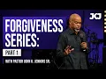 Forgiveness Series Part 1 Pastor John K Jenkins Sr
