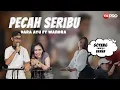 Download Lagu Pecah Seribu - Dara Ayu Ft.Wandra - HANYA DIA YANG ADA DI ANTARA JANTUNG HATI   Ska Koplo 