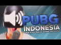 Download Lagu PUBG Indonesia - Voice to All adalah Sumber Kebodohan