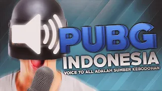Download PUBG Indonesia - Voice to All adalah Sumber Kebodohan MP3