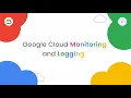 Cloud monitoring and logging in Google Cloud