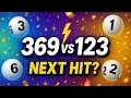 Pick 3 Lottery Strategy 369 vs 123 Catch the Next Hit