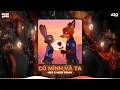 Lagu Có Mình Và Ta Remix, Hẹn Hò Nhưng Không Yêu Remix - Một Sương Hai Nắng Dãi Dầu Cùng Nhau Remix
