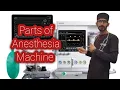 Parts of Anesthesia machine and their functions Ali Anesthesia