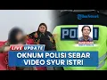 Download Lagu Istri di Malut Laporkan Suami Polisi Buntut Dugaan Penyebaran Video Syur ke Tiktok, Sudah 2 Kali