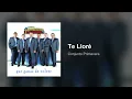 Conjunto Primavera - Te Lloré (Audio)