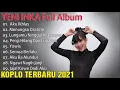 Download Lagu YENI INKA Full Album Koplo Terbaru 2020 | Aku Ikhlas - Golek Liyane - Menungso Oratoto