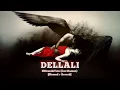 ElGrandeToto - DELLALI (feat. Hamza) [𝐒𝐥𝐨𝐰𝐞𝐝 + 𝐑𝐞𝐯𝐞𝐫𝐛]