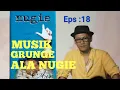 Download Lagu NUGIE : Album Grunge Indonesia