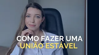 COMO FAZER UMA UNIÃO ESTÁVEL: Cartório, Documentos, Regimes de Bens e Proteção Jurídica