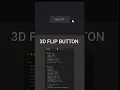3D FLIP BUTTON
