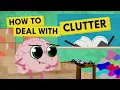 How to Deal with Clutter When You Have AD