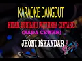 Download Lagu Karaoke Hitam Duniamu Putihnya Cintaku Nada Cewek - Jhoni Iskandar (Karaoke Dangdut Tanpa Vocal)