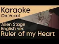 Download Lagu 「KARAOKE」Ruler Of My Heart (English Lyrics) - Alien Stage - HessDesu ft. bumblingbeebo - On Vocal