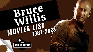 Bruce Willis Movies List 1987-2023