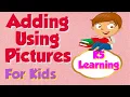 Adding Using Picture K5 Learning