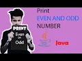 Print even and odd number in java Java even or odd number print 1 to 100