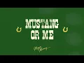 Megan Moroney - Mustang or Me (Lyric Video)