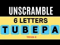 Word Scramble Game 6 Letters - Trivia 6