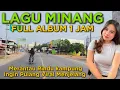 Lagu Minang Sedih Perjalanan Indah Pulang ke kampung halaman Rindu Ibu