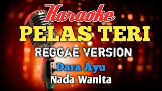 Download Pelas teri reggae version karaoke nada wanita MP3