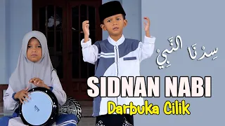 Download SIDNAN NABI | DARBUKA CILIK SABRINA | MUHAMMAD SUHAIL DKK MP3