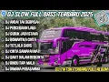 Lagu DJ SLOW FULL BASS TERBARU 2024 • AND4I TAK BERPISAH • PERCERAIAN LARA ♟️ DJ TIKTOK TERBARU 2024 =