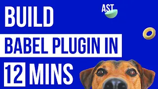 Learn to build Babel plugin using AST in 10mins