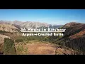 36 Hours in Kitsbow Aspen to Crested Butte