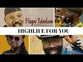 Download Lagu Highlife music for you | Pat Thomas | Papa Yankson | Kwasi Pee