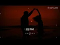 Aur Mohabbat Kitni Karoon Lofi (Slowed + Reverb) | Arijit Singh | Metro In Dino | RN Lofi Alone